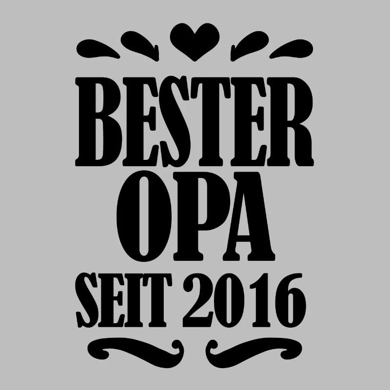 Bester Opa seit 2016 - Opa Geschenkidee