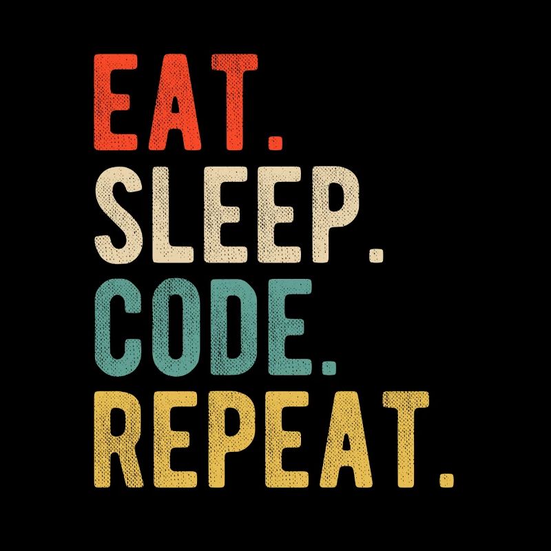 Eat Sleep Code Repeat Programmer Nerd Retro
