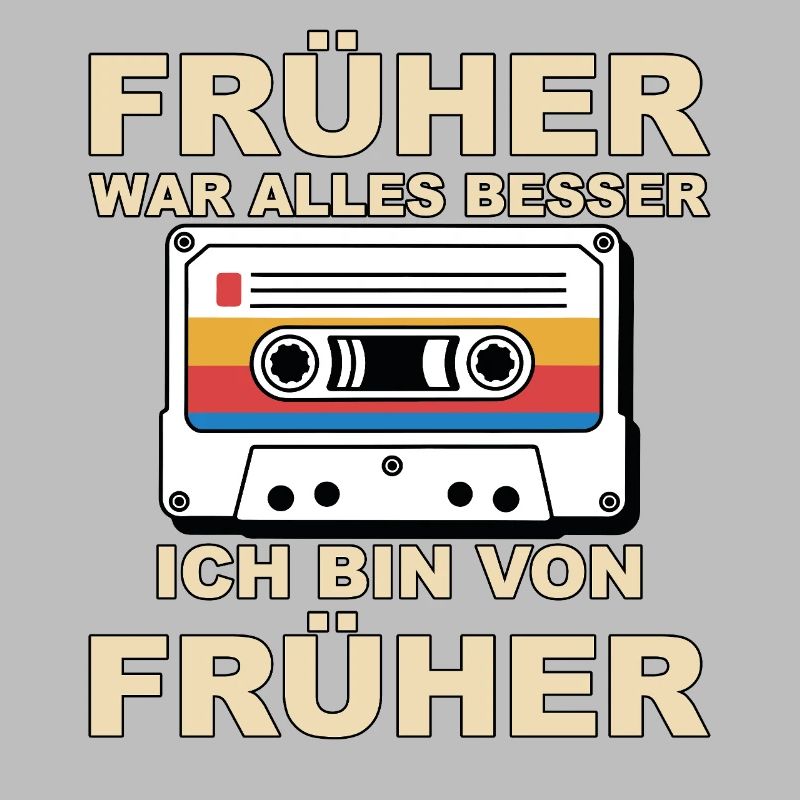 Everything was better in the past - I'm from before