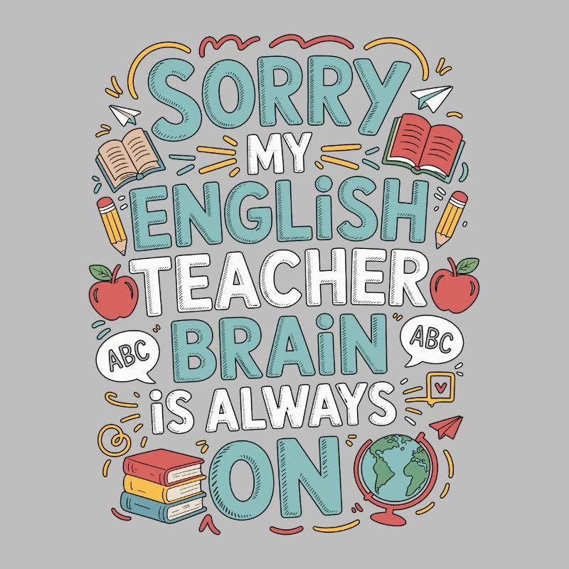 Professeur d’anglais langue seconde désolé mon professeur d’anglais Éducateur d’anglais langue seconde