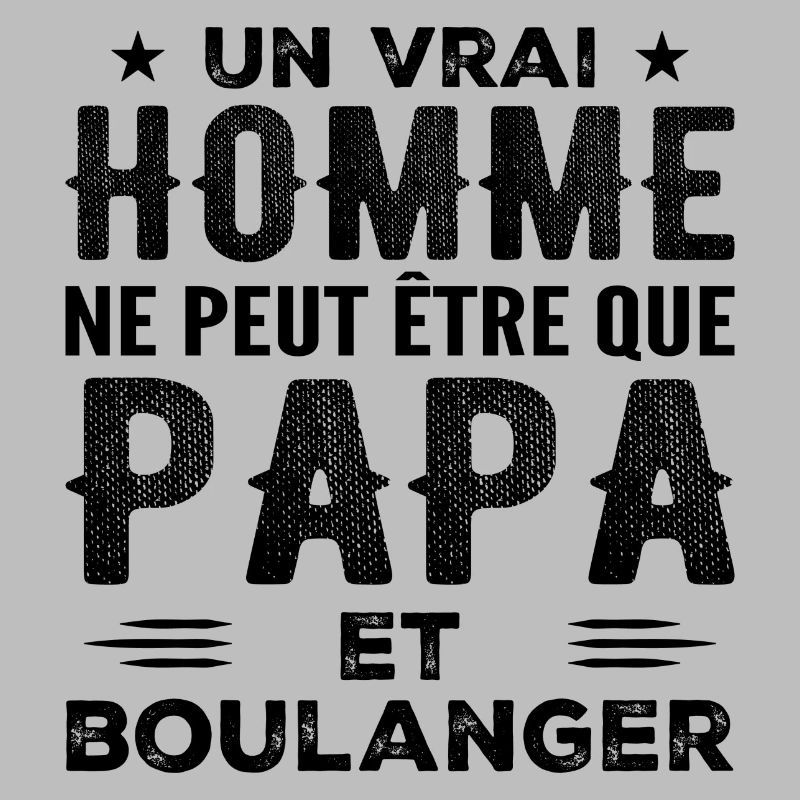 A Real Man Is Just a Dad and a Baker