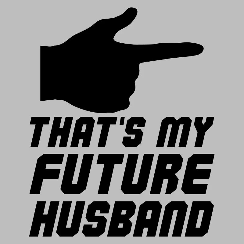 Thats my future Husband