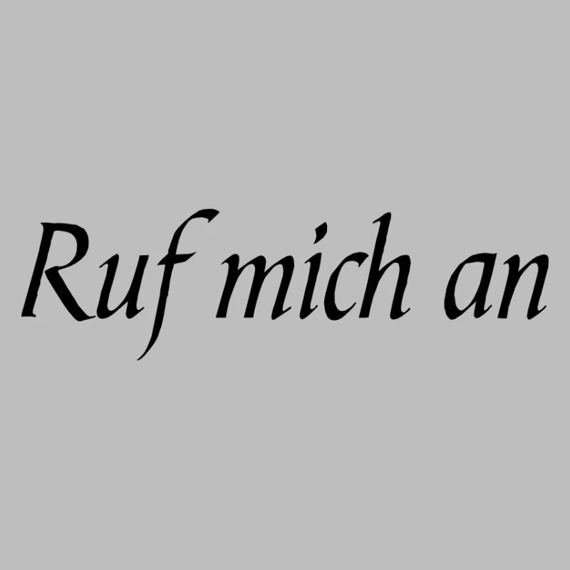 Ruf mich an