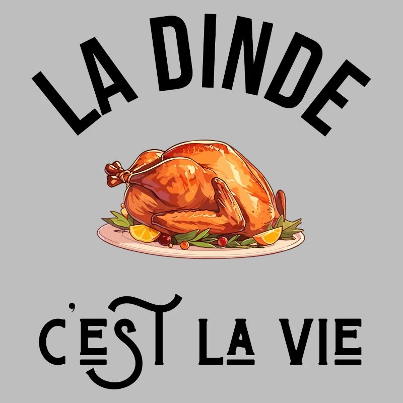 La dinde c’est la vie - idée cadeau
