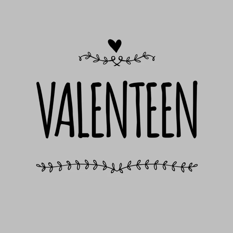 vor dir steht ein Valenteen