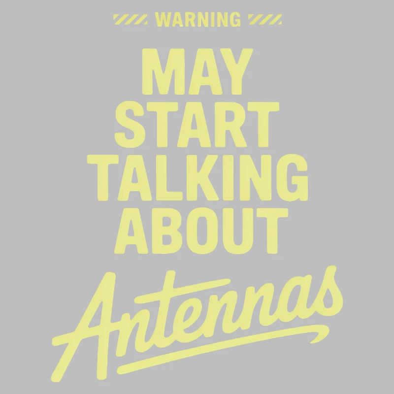 May Start Talking About Antennas