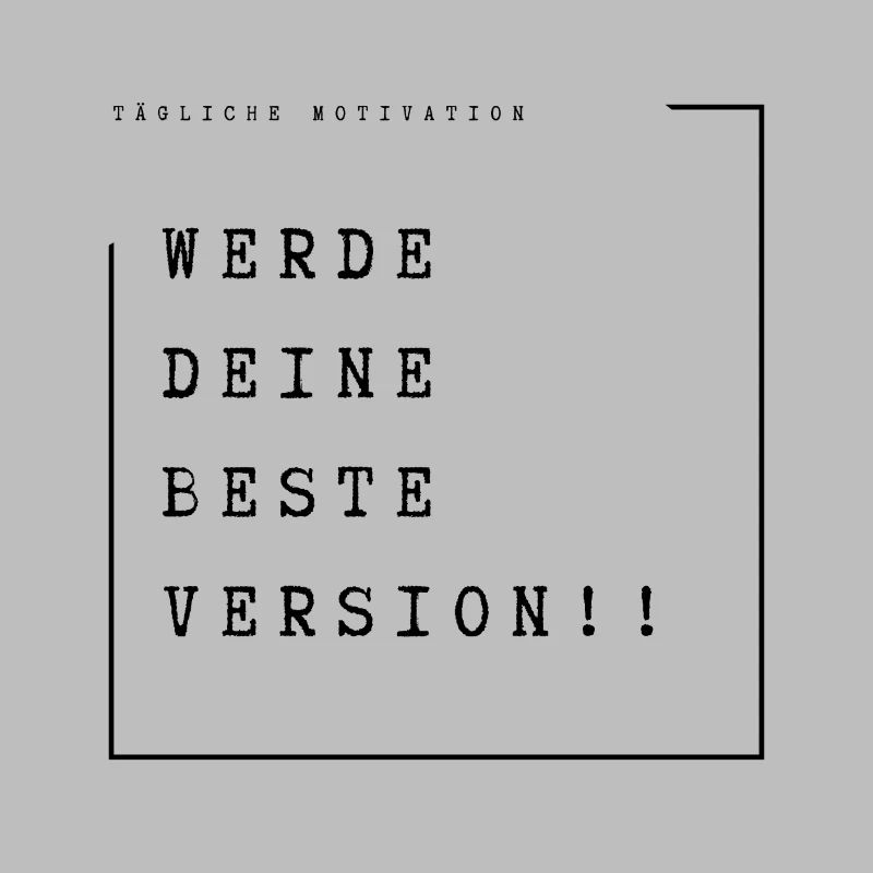 Werde deine Beste Version!