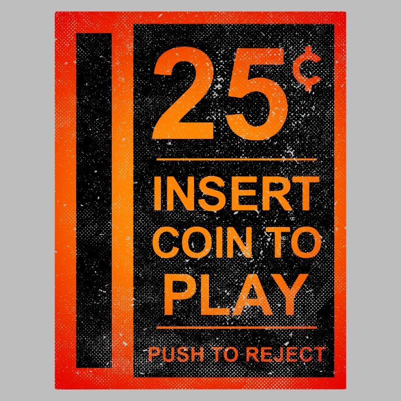 Insert Coin Retro Arcade Videogame Bartop Funny