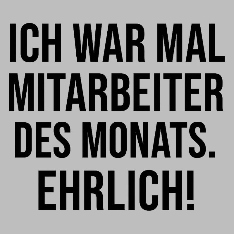 Ich war Mitarbeiter Des Monats