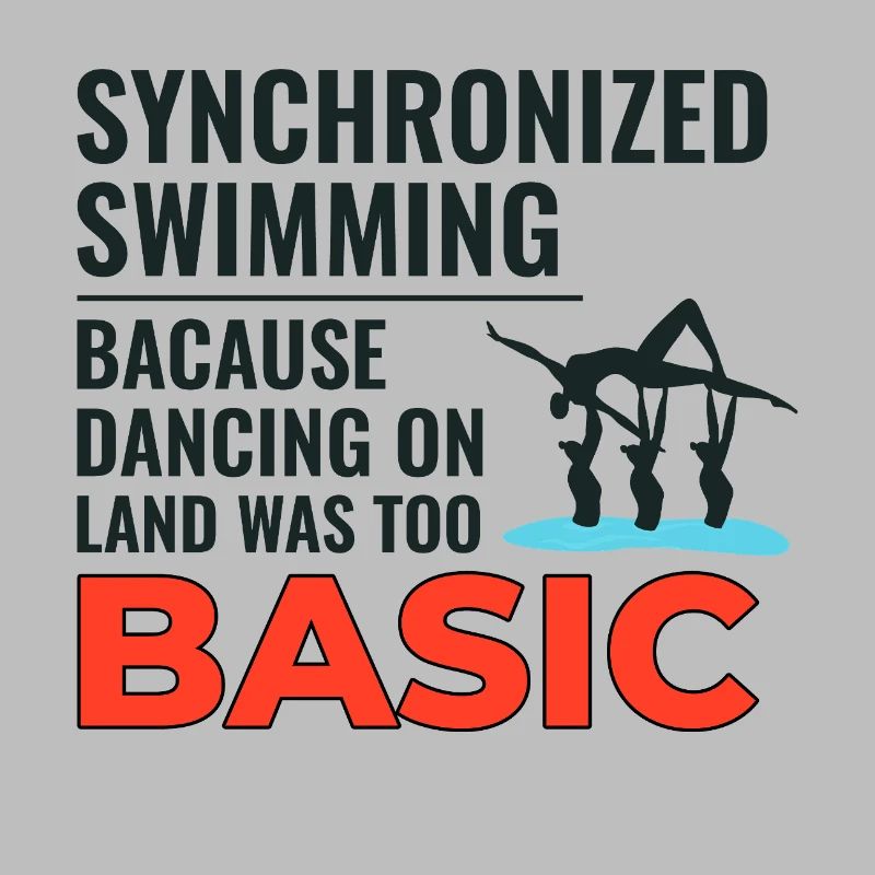 Synchronized Swimming Dancing Basic Swimmer Humor