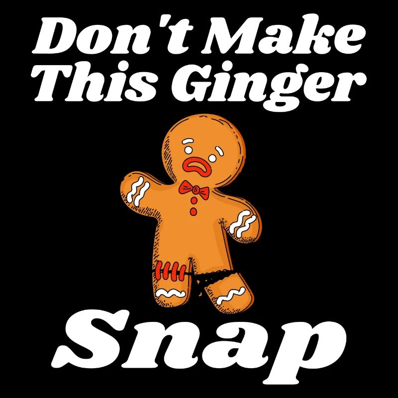 Don't Make This Ginger Snap Redhead Gift Christmas