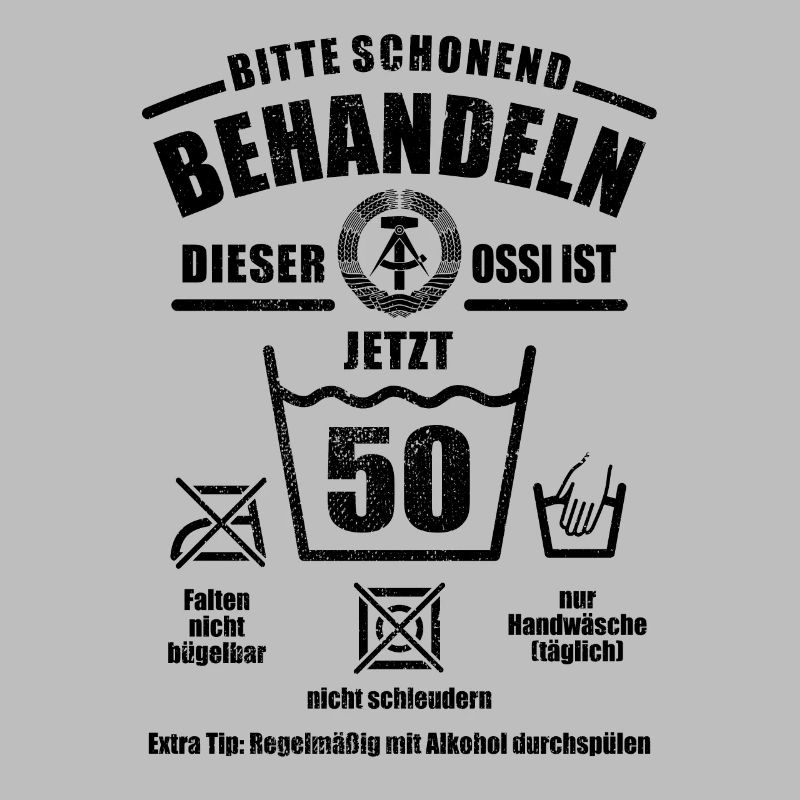 Ossi Schonend behandeln - 50. Geburtstag Geschenk