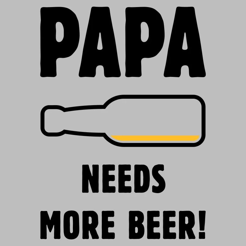 Papa Needs More Beer! (Vater Papi Bier / POS 2C)