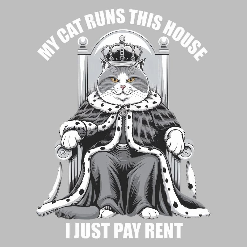 Mon chat dirige cette maison Je ne paie que le loyer monarque