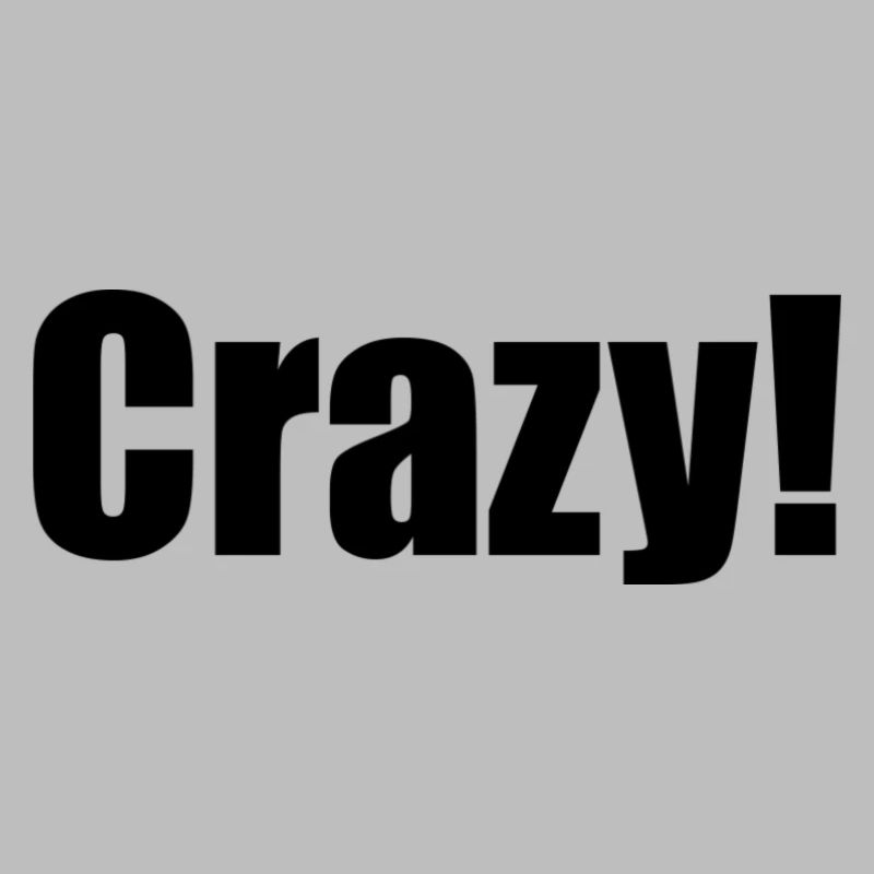 Crazy! black