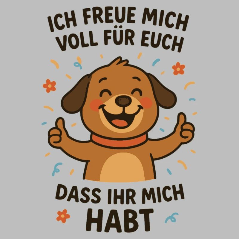 Fröhlicher Hund mit Botschaft