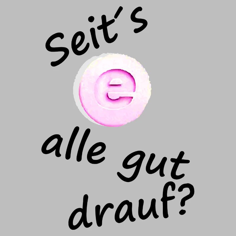 Seits E Alle Gut Drauf – Techno Design
