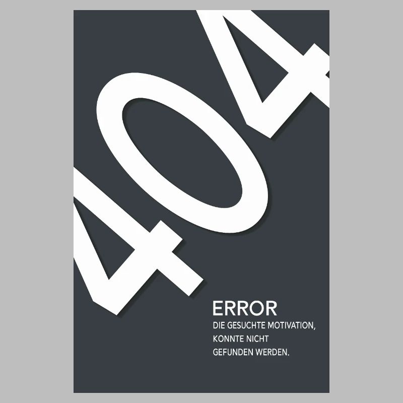 Error 404 Motivation Not Found