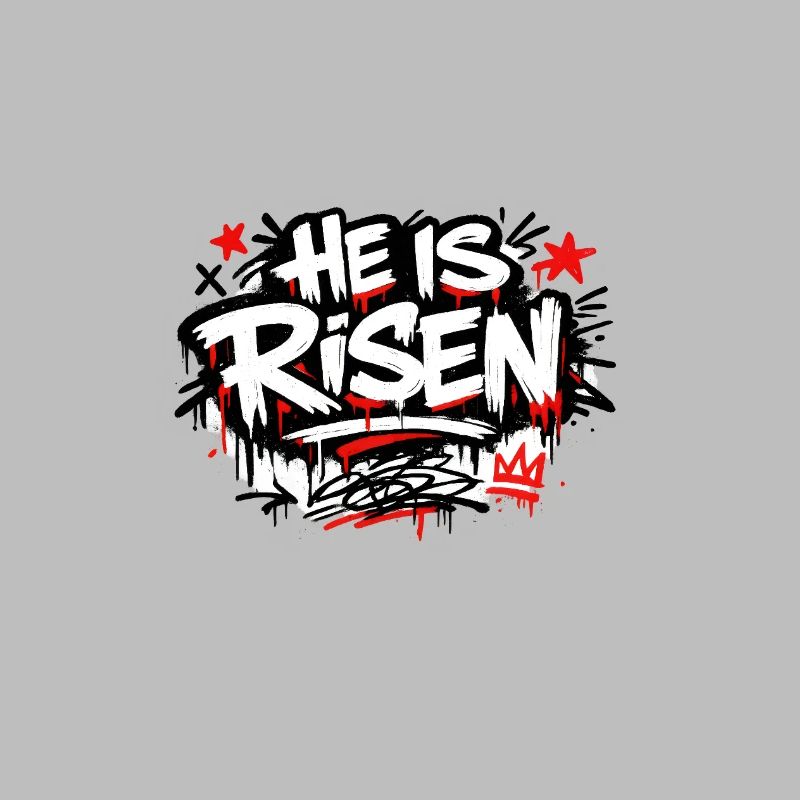 Il est Risen Graffiti Easter