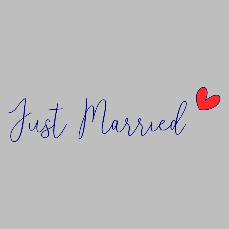 JUST MARRIED. VIVE LES MARIES. SAINT VALENTIN