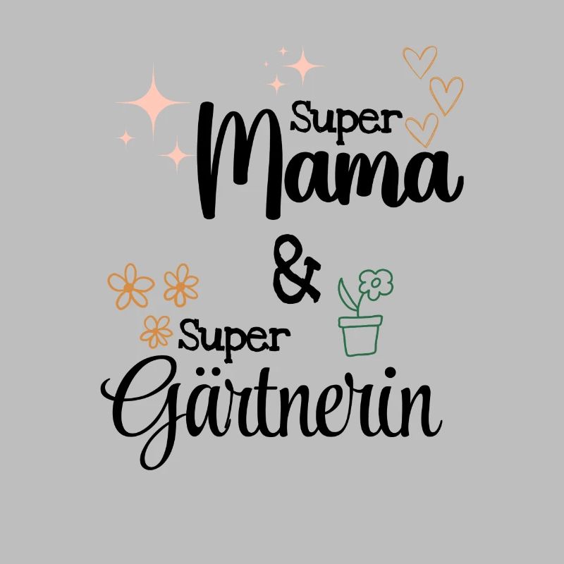 Beste Super Mama Gärtner Mama Muttertag Geschenk