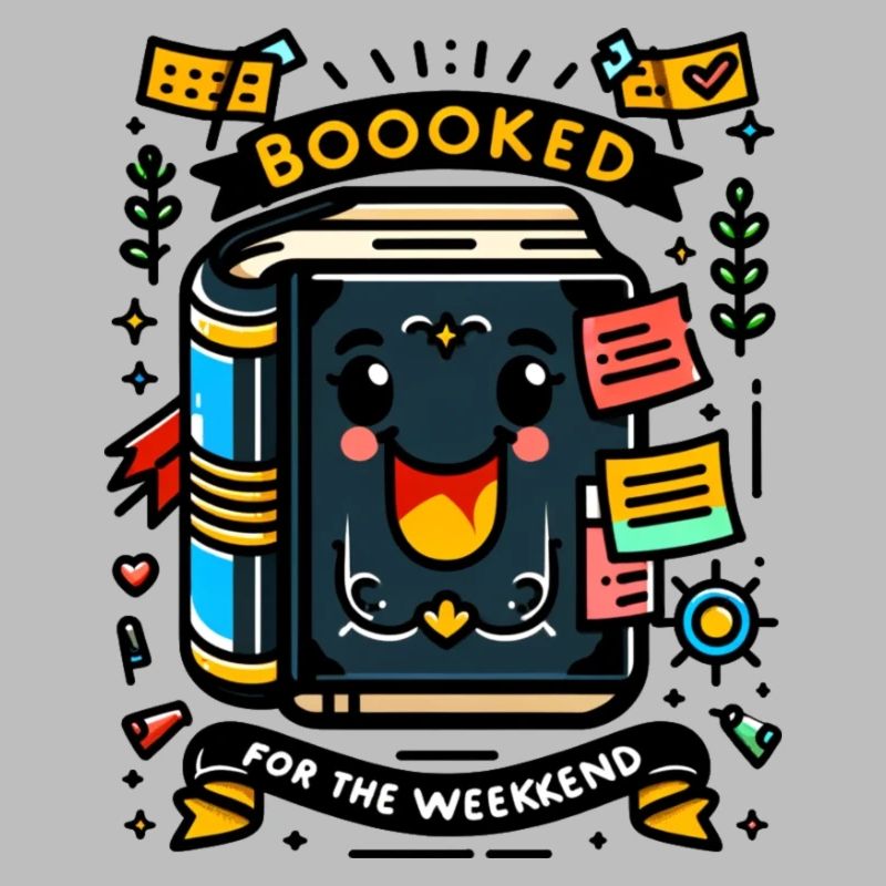 Booked for the Weekend
