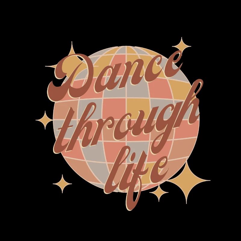 Dance through life inspirational saying for dances