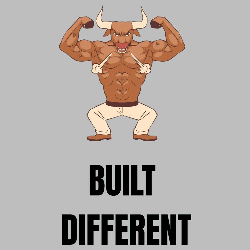 Built different