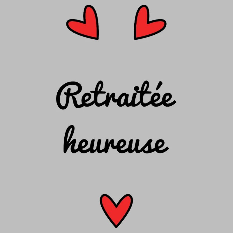 RETRAITEE. RETRAITE. BONNE RETRAITE