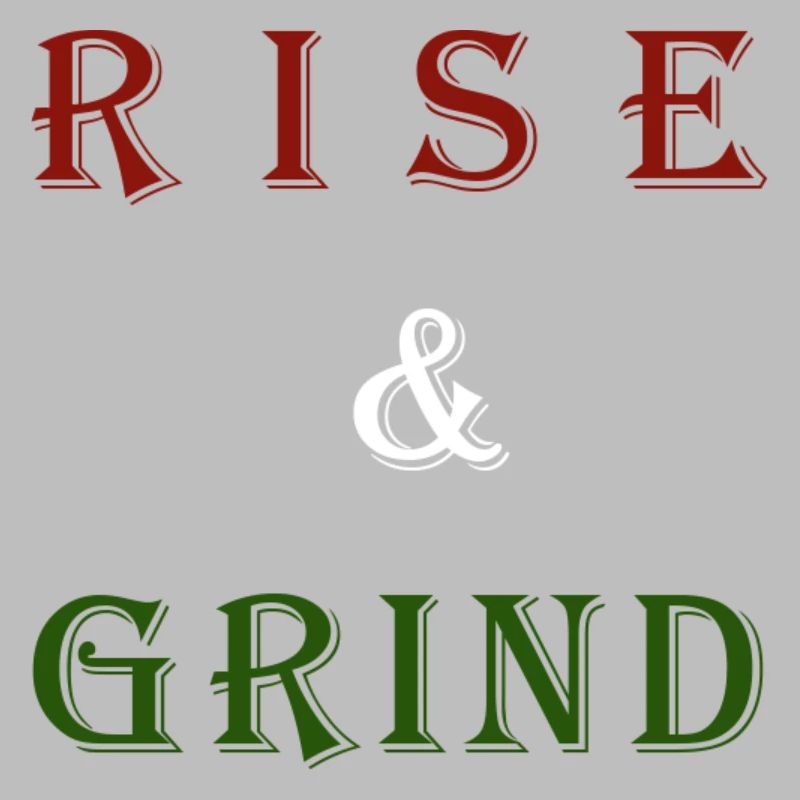 Conception de motivation Rising & Grinding