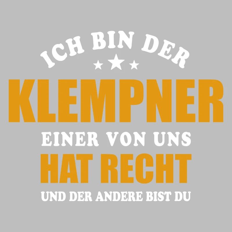Ich bin der Klempner - einer von uns hat Recht