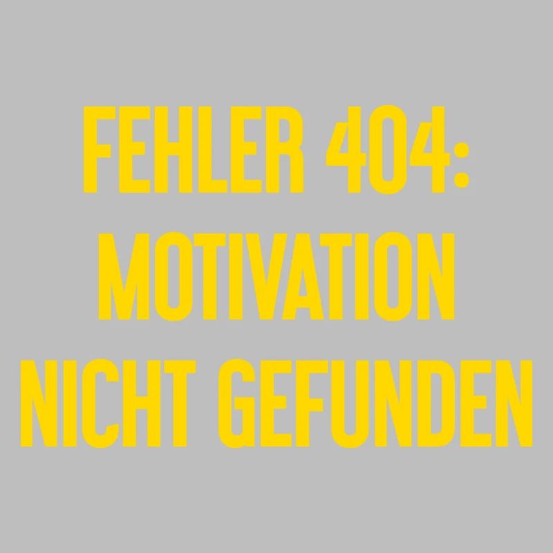 Error 404: Motivation not found