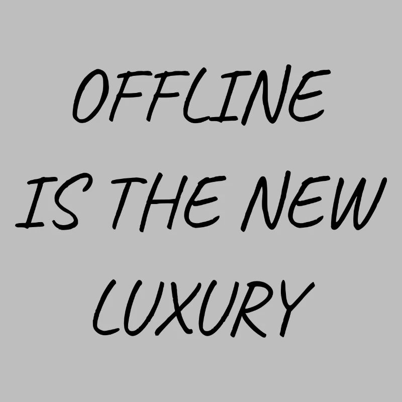 Offline is luxury