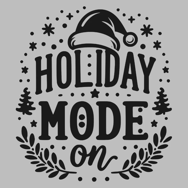Holiday Mode On