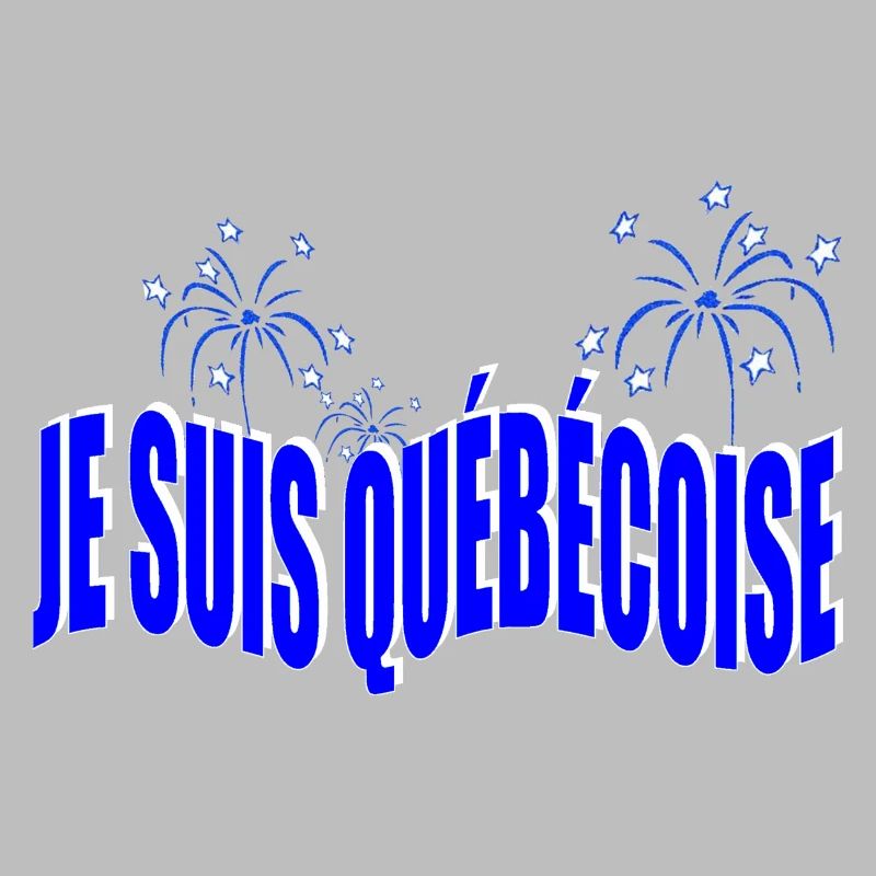 JE SUIS QUÉBÉCOISE (bleu)