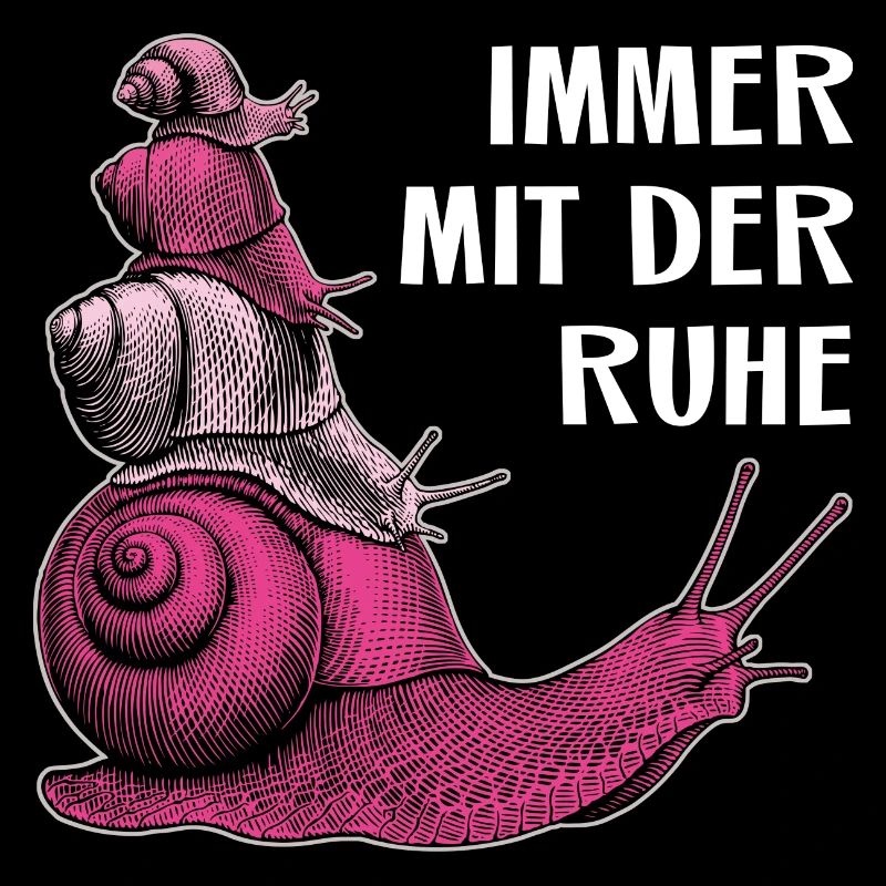 Immer mit der Ruhe vier Schnecken und Spruch