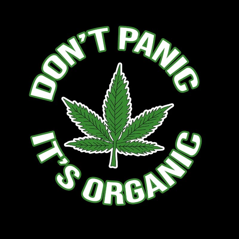 Gras Hanf Blatt kiffen - Don't panic it's organic