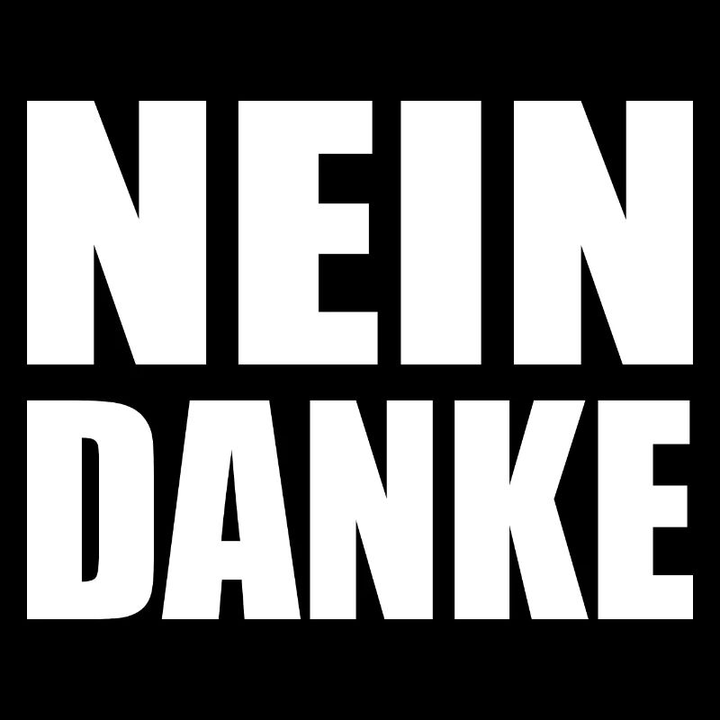 Nein danke