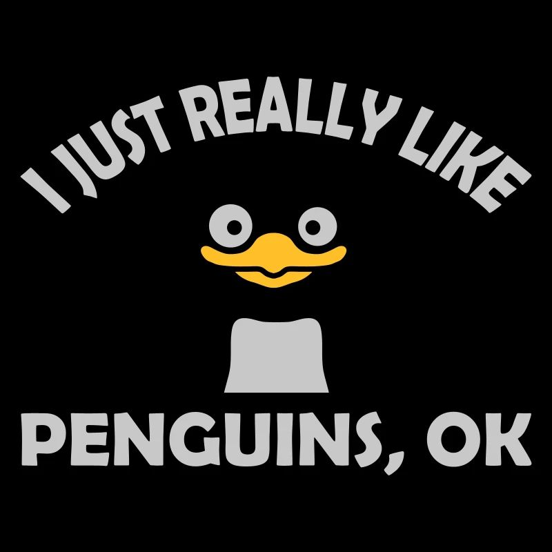 I just like penguins