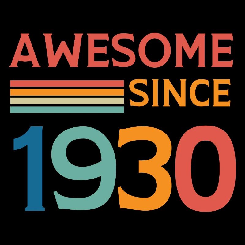 Awesome since 1930