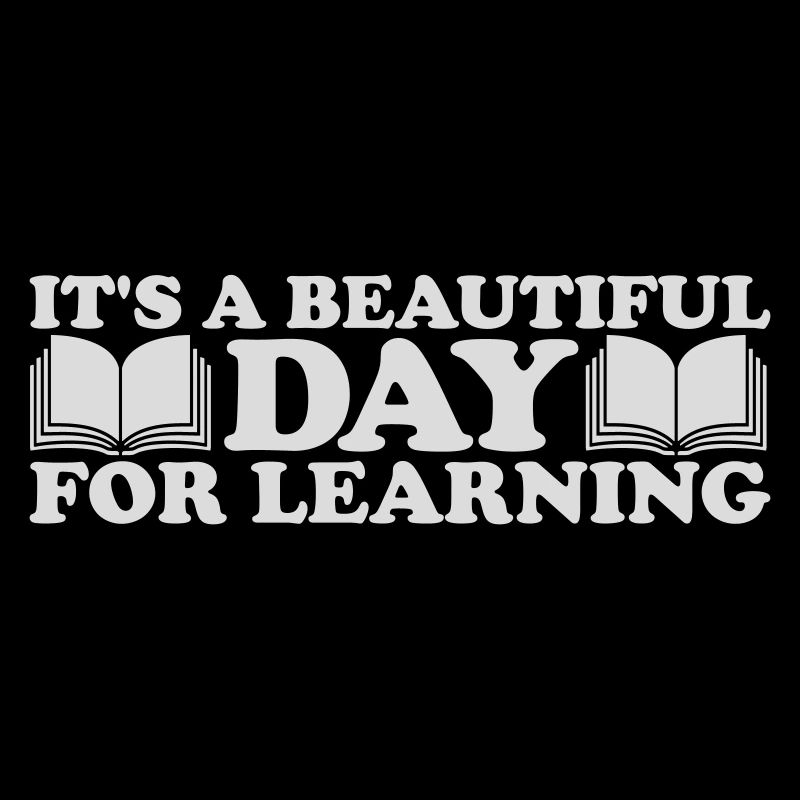 beautiful day for learning