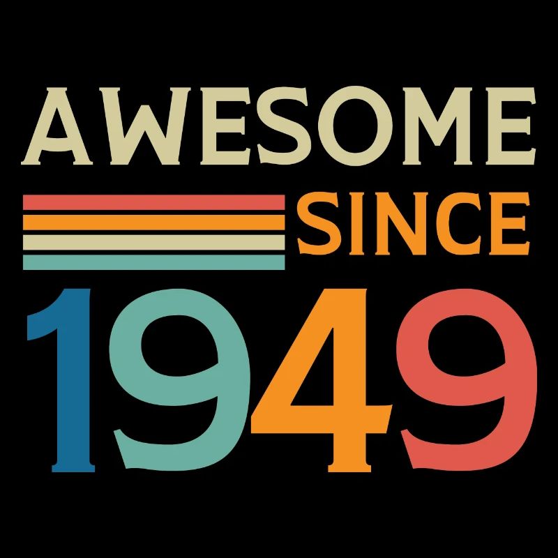 Awesome since 1949