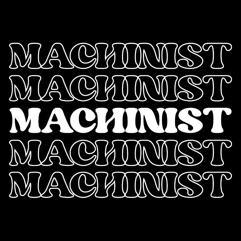 Machinist Machine Operator Toolmaker Metalworker
