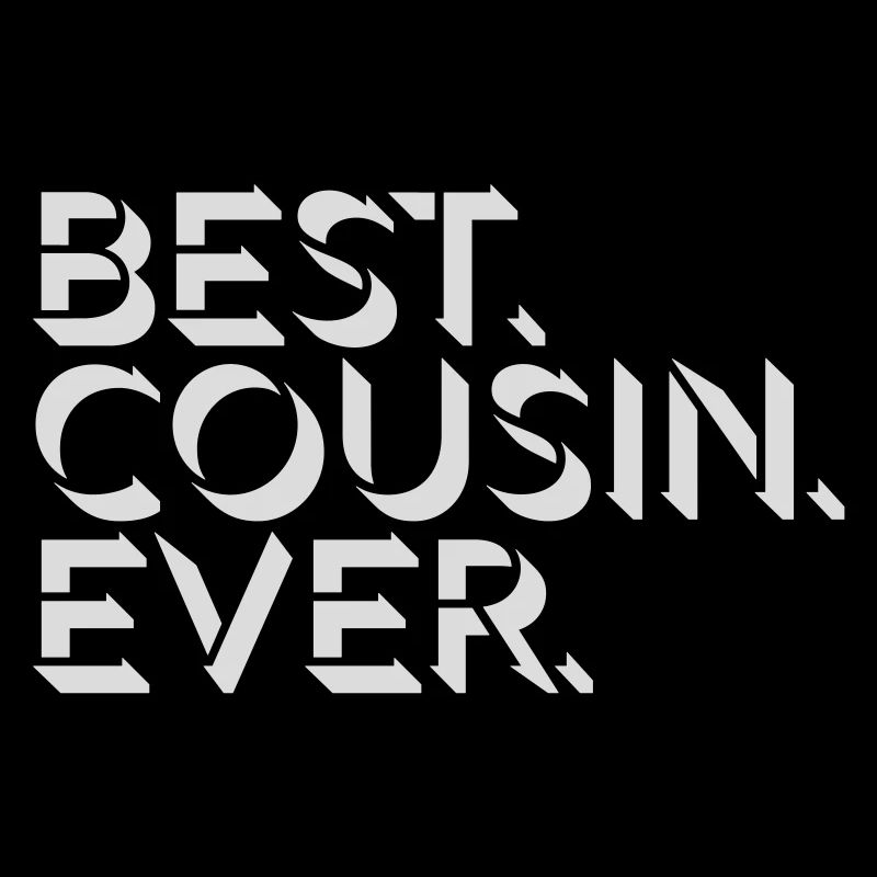 best cousin ever Zitat