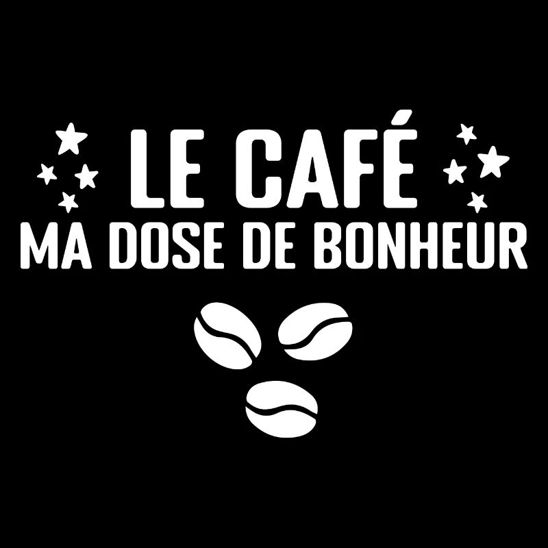 Le Café, Ma Dose De Bonheur