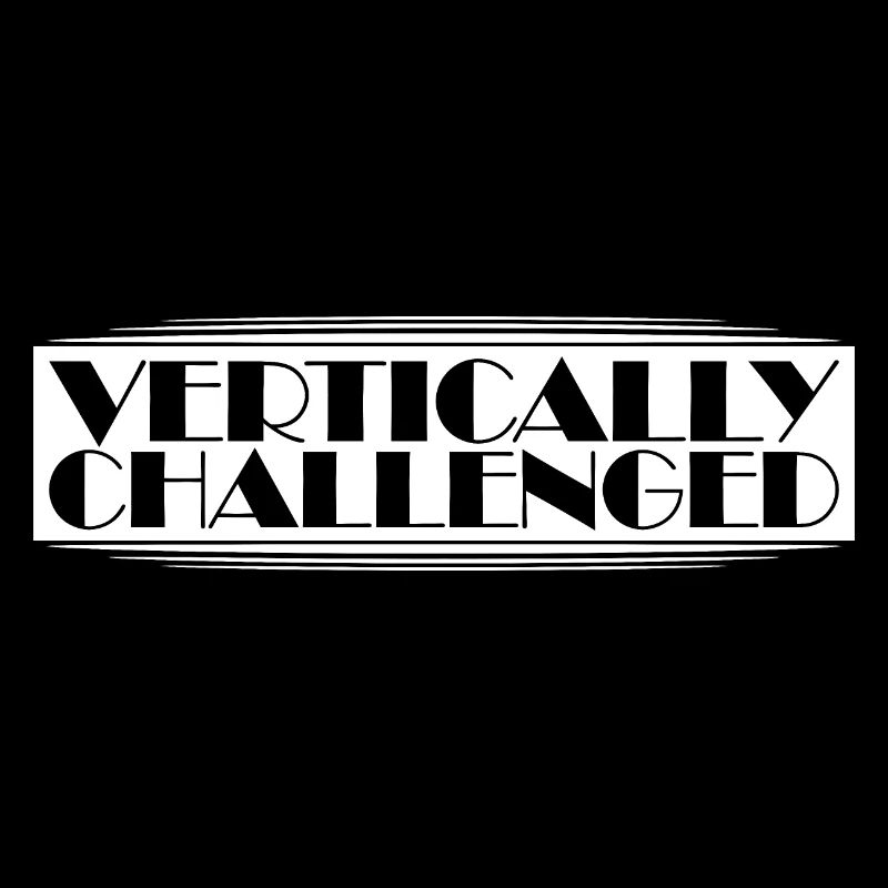 Vertically Challenged Funny Short People Joke Men