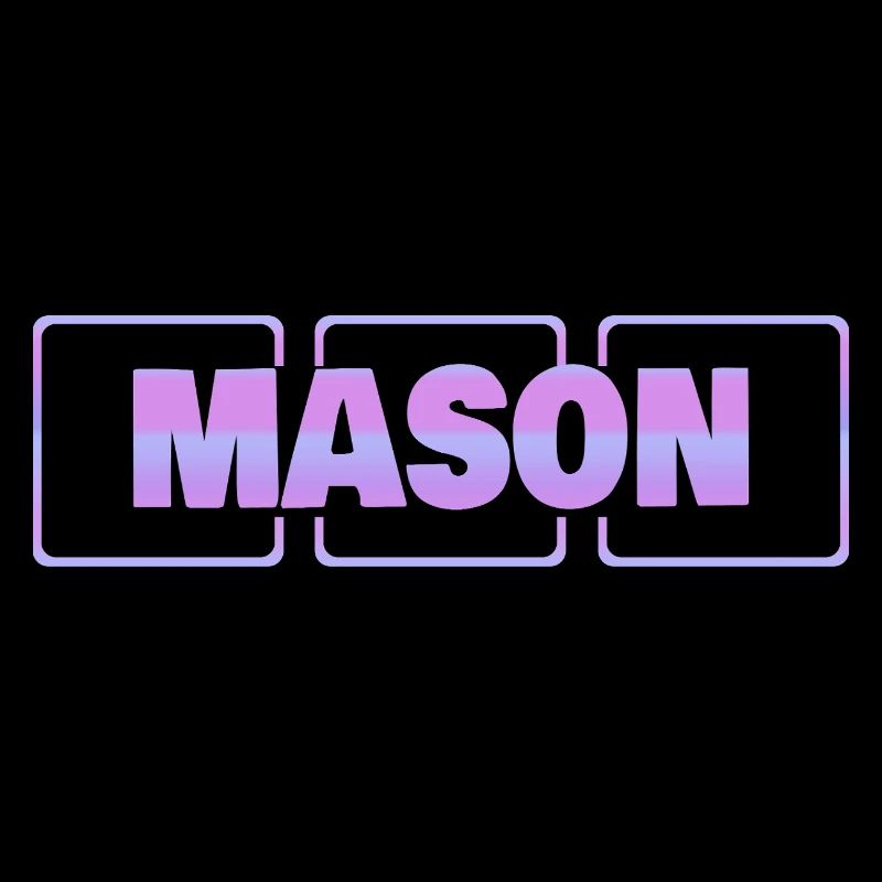 Gift for Mason