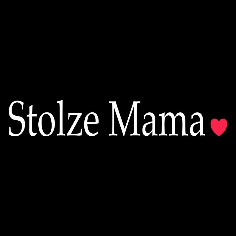 Muttertag Stolze Mama Herz
