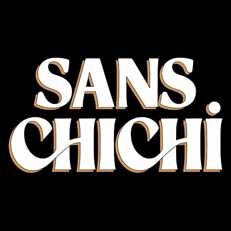 Sans chichi