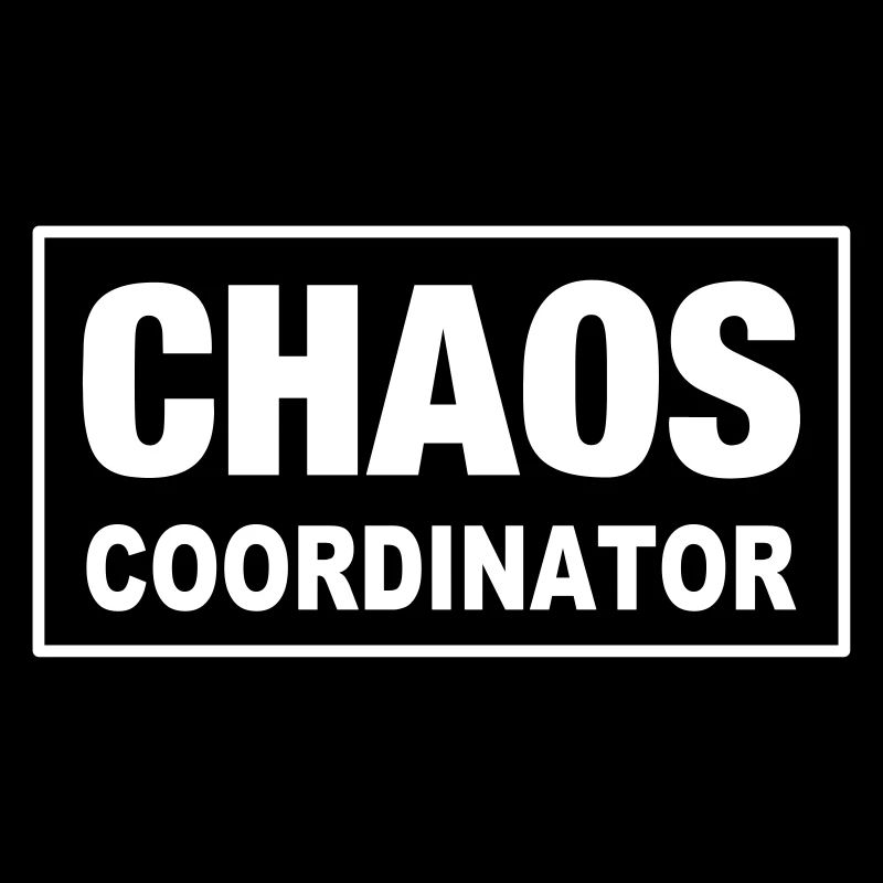 Chaos coordinator genius masters chaos mom dad